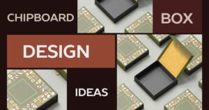Creative Chipboard Box Design Ideas to Enhance Brand Visibility
